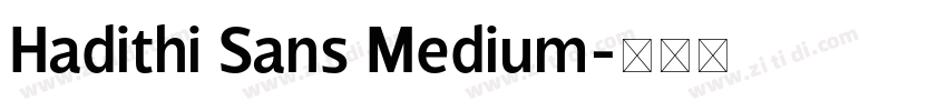 Hadithi Sans Medium字体转换